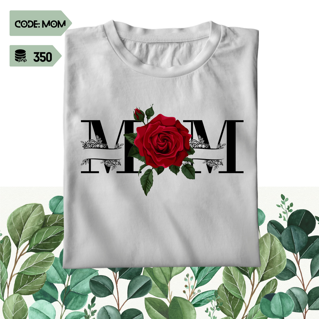 Rose Mom Tees